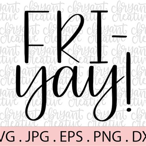 Fri Yay Svg Etsy