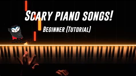 Top 5 Beginner Scary Piano Songs Easy Youtube