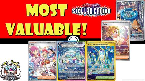 The Most Valuable Card From Stellar Crown Top 10 Brand New Set Pokémon Tcg News Youtube