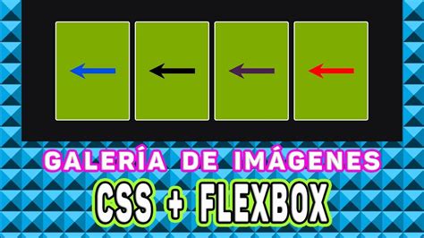 Proyectos Web En Css Flexbox C Mo Crear Una Galer A De Im Genes