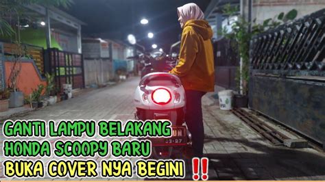 Ganti Lampu Belakang Honda Scoopy Terbaru Youtube