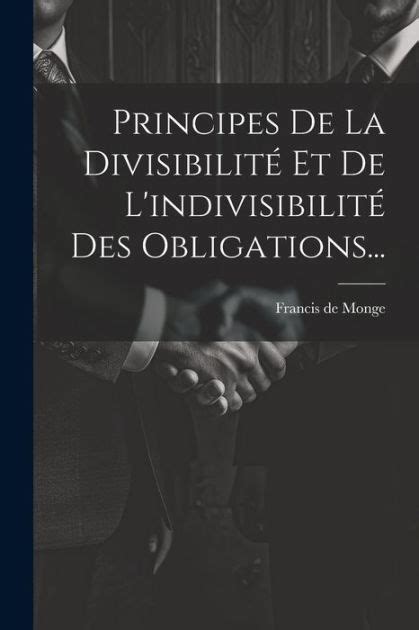 Principes De La Divisibilit Et De L Indivisibilit Des Obligations