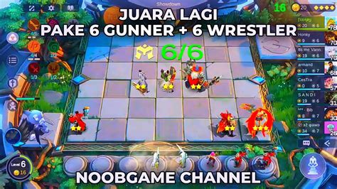 Juara 1 6 Gunner 6 Wrestler 4 Pecados Magic Chess Youtube