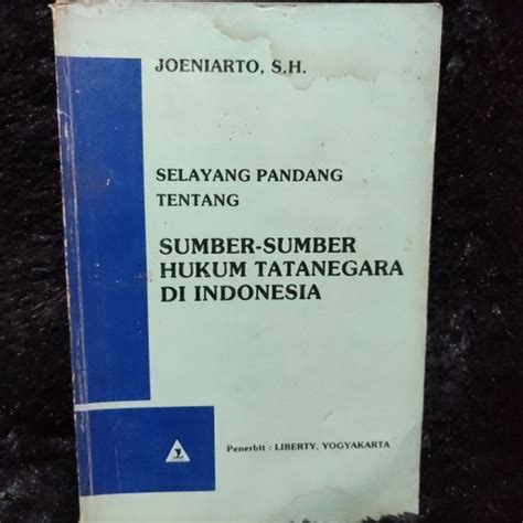 Jual SELAYANG PANDANG TENTANG SUMBER SUMBER HUKUM TATANEGARA DI