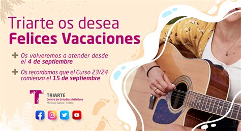 Agosto Cerrado por Vacaciones Triarte Centro de estudios artísticos