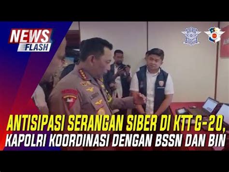 ANTISIPASI SERANGAN SIBER DI KTT G 20 KAPOLRI KOORDINASI DENGAN BSSN