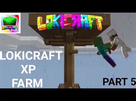 Lokicraft Hew To Skyblock Survival New Xp From Gameplay Video Part