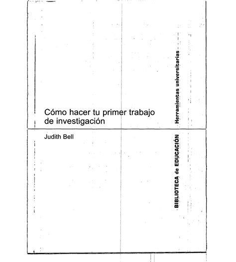 Como Hacer Tu Primer Trabajo De Investigacion Judith Bell Pdf