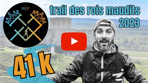 Trail Des Rois Maudits 2023 TRM41reportage Inside By RUN