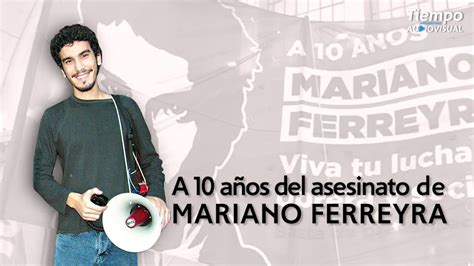 A 10 años del asesinato de Mariano Ferreyra YouTube