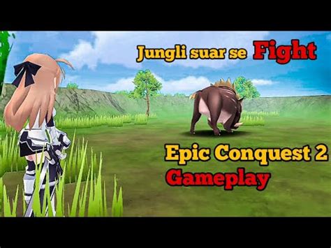 Fight With Great Boar Epic Conquest Gameplay Youtube