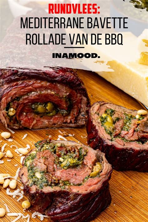 Mediterrane Gevulde Bavette Rollade Op De BBQ Inamood Recept Bbq