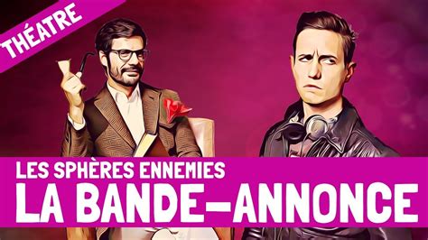 Les Sph Res Ennemies De Retour Avignon Bande Annonce Youtube