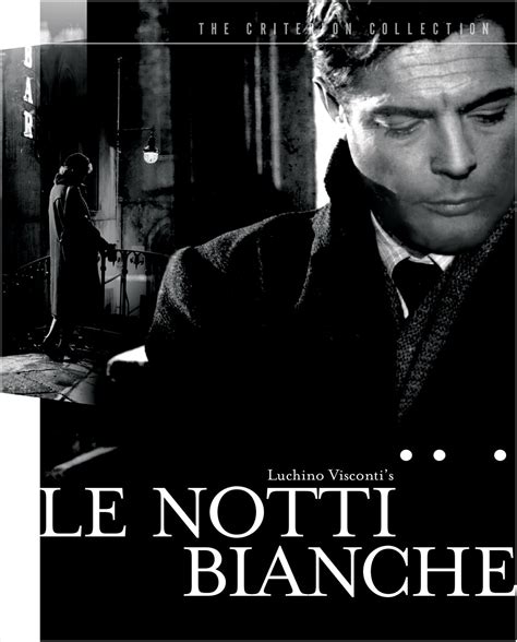 Le Notti Bianche The Criterion Collection