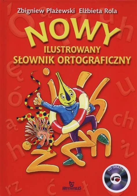 Nowy ilustrowany słownik ortograficzny CD Zbigniew Płażewski