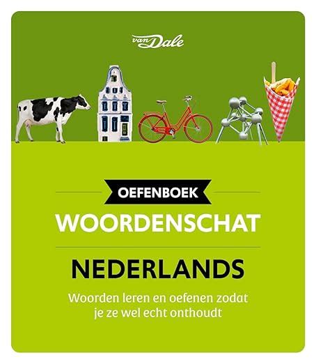 Van Dale Oefenboek Woordenschat Nederlands Woorden Leren En Oefenen