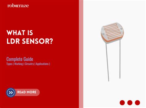 What Is The Ldr Sensor Working Principle Applications Advantages