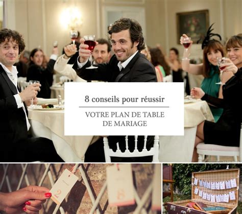 8 conseils pour réussir votre plan de table