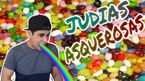 Mi Primera Vez Haciendo El Reto De Las Judias Asquerosas Jelly Beans