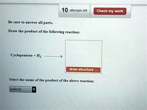 SOLVED 10 Attempts Left Check My Work Be Sure To Answer All Parts