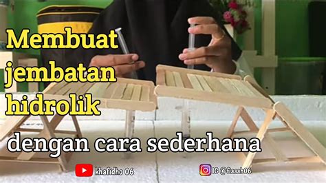 Membuat Jembatan Hidrolik Dari Stik Es Krim Dengan Cara Sederhana Youtube