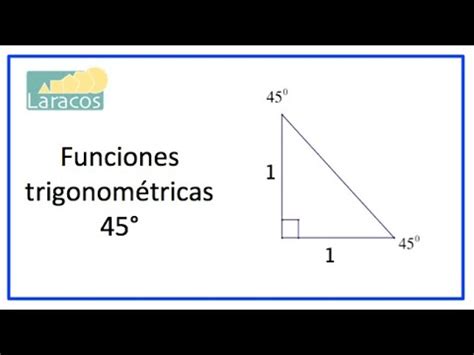 Funciones Trigonometricas Del Angulo De 45 Grados YouTube