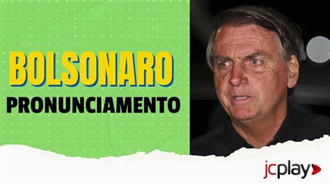 Pronunciamento Bolsonaro Presidente Fala Pela Primeira Vez Após