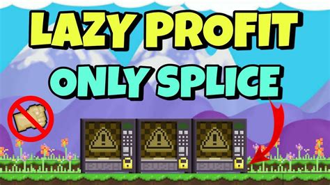 Lazy Profit No Farming No Break Only Splice Profit Terbaik