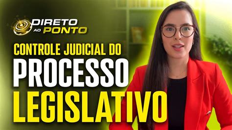 Controle Judicial Do Processo Legislativo E A Jurisprud Ncia Do Stf