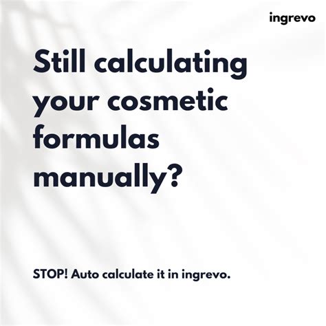 Still Calculating Your Cosmetic Formulas Manually Ingrevo