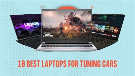 10 Best Laptops For Tuning Cars In July 2024 ECU Tunning