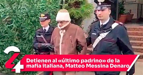 Detienen Al Ltimo Padrino De La Mafia Italiana Matteo Messina