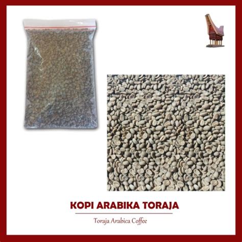 Jual Toraja Kalosi Arabika Green Bean Kg Arabica Biji Kopi Mentah