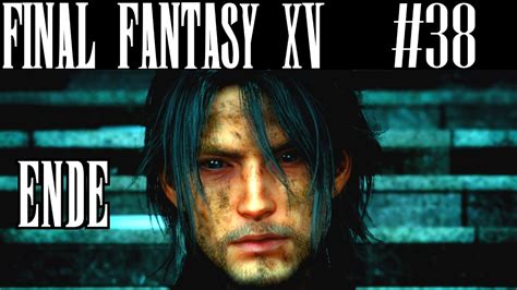 Storyfinale Es Werde Licht Final Fantasy Deutsch Lets Play