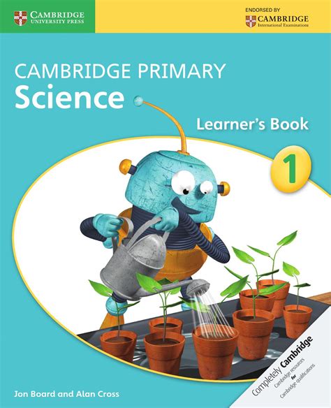 Cambridge Primary Science Learners Book 1 By Cambridge International