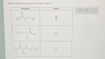 Answered Write The Systematic Name Of Each Organic Molecule Bartleby