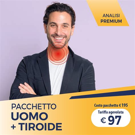 Pacchetto Analisi Premium UOMO TIROIDE Pacchetti Salute Marilab