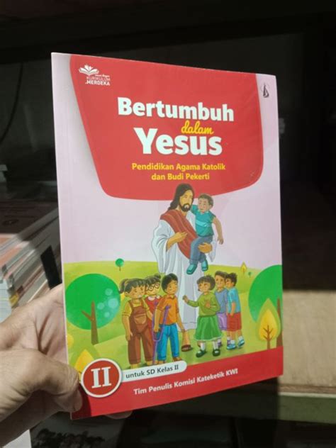 Buku Bertumbuh Dalam Yesus Pendidikan Agama Katolik Sd Kelas