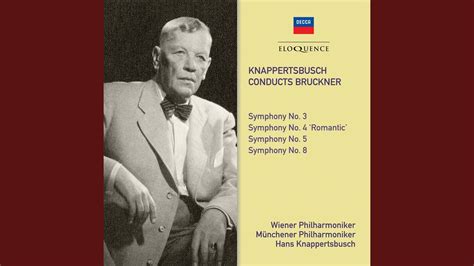 Bruckner Symphony No 4 In E Flat Major Romantic WAB 104 1888