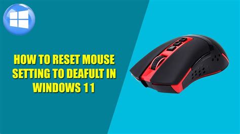 How To Reset Default Mouse Setting In Windows 1110 Quick Reset