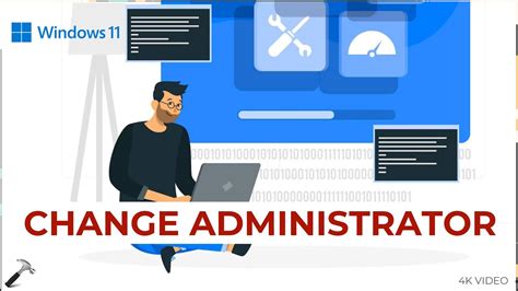How To Change Administrator On Windows 11 YouTube