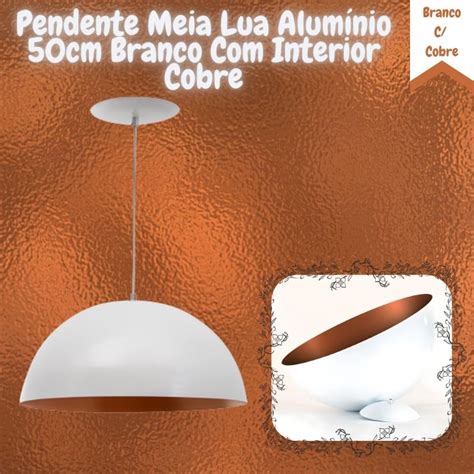 Pendente Meia Lua Alumínio 50cm Branco Interior Cobre InfinityLed18