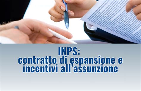 Inps Contratto Di Espansione E Incentivi Allassunzione Unsil