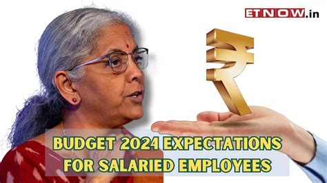 Budget 2024 Expectations Income Tax Relief What Salaried Class Wants