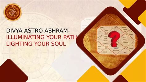 PPT Divya Astro Ashram Illuminating Your Path Lighting Your Soul