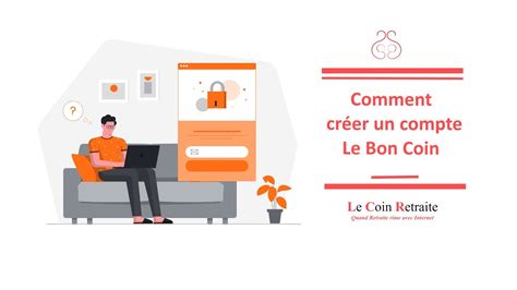 Comment créer un compte le bon coin en quelques clics YouTube