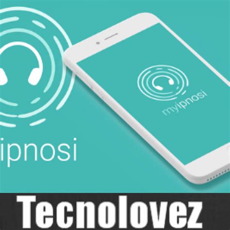 Myipnosi Applicazione Che Ti Aiuta A Migliorare E A Potenziare Il