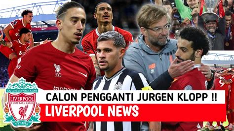 Berita Liverpool Terbaru Hari Ini Ahir Karir Jurgen Klopp Kontrak