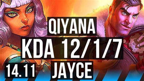 Qiyana Vs Jayce Mid 12 1 7 Rank 9 Qiyana Godlike Kr Grandmaster