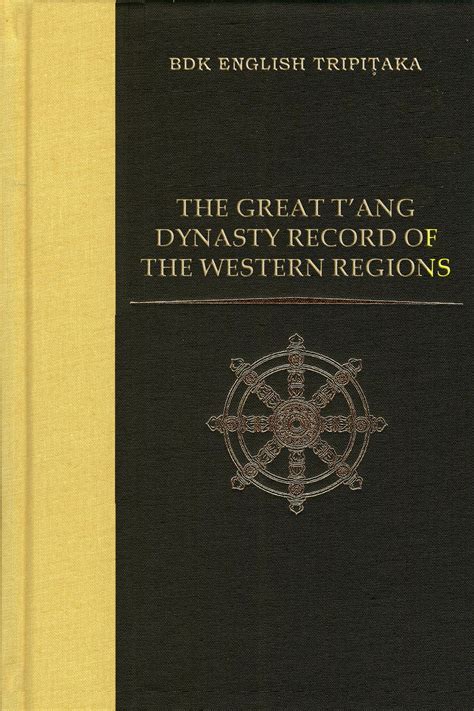 The Great Tang Dynasty Record of the Western Regions – BDK America